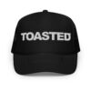 TOASTED Trucker Hat