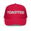 TOASTED Trucker Hat